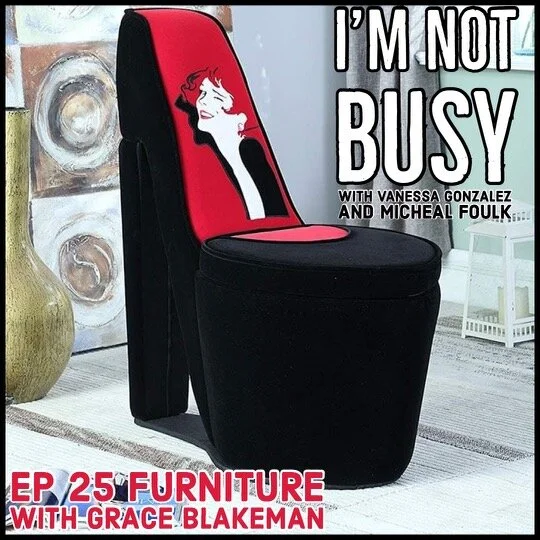 Furniture w/ Grace Blakeman