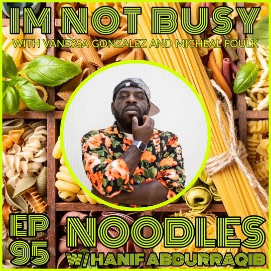 Noodles with Hanif Abdurraqib