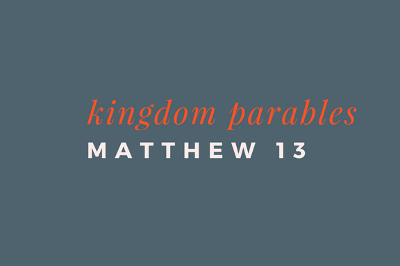 The Parables of The Kingdom