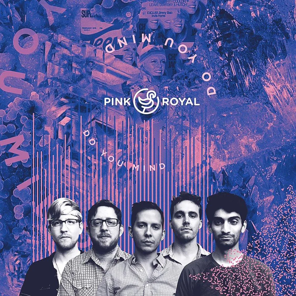 Pink Royal - Do You Mind (album review)