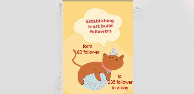 Establishing trust build followers