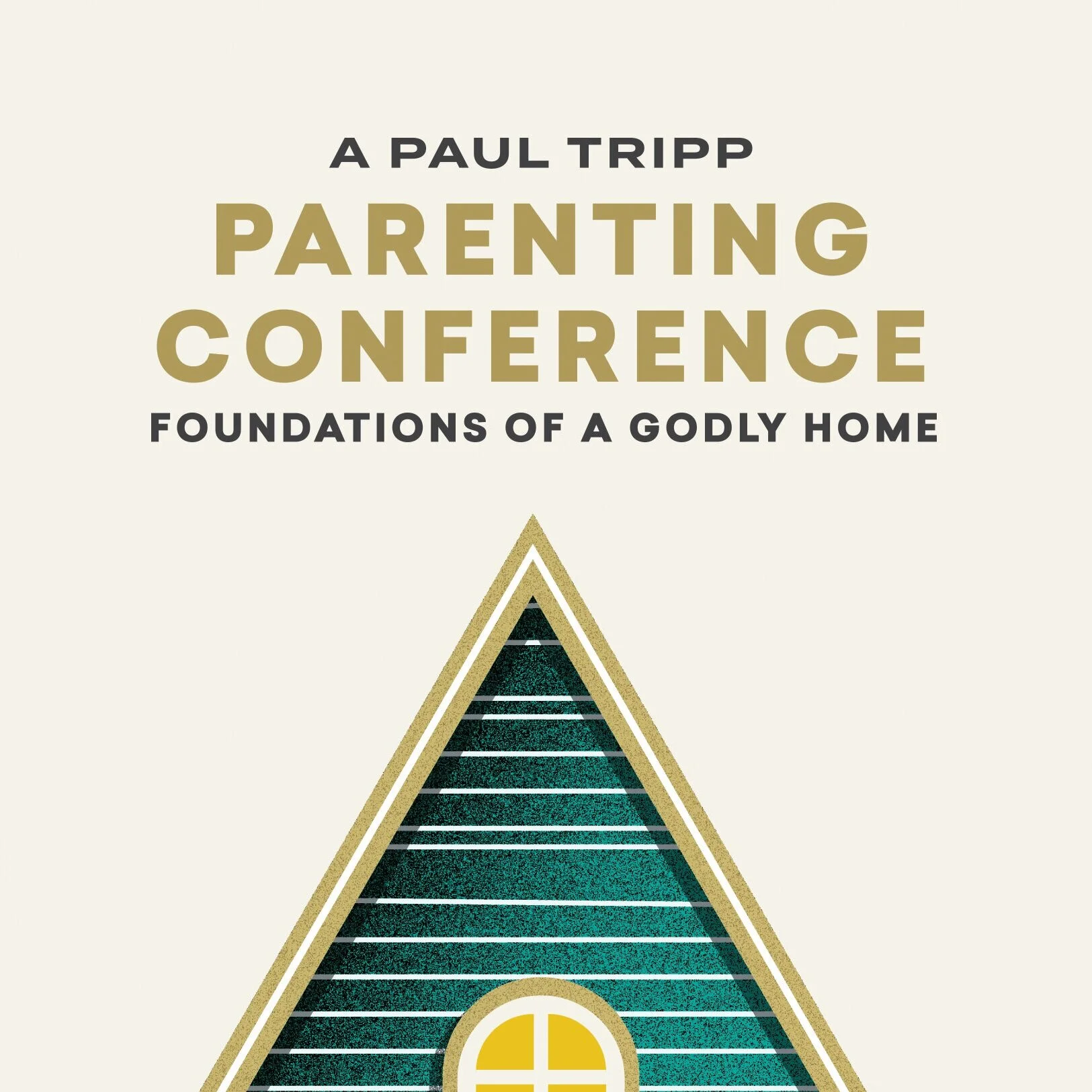 Parenting Seminar: Foundations of a Godly Home
