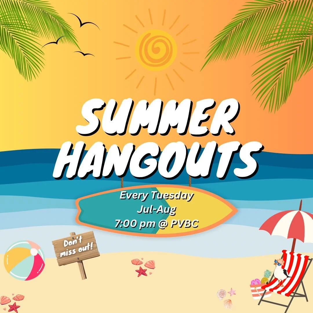 Starting next month we&rsquo;ll have Summer Hangouts every Tuesday July thru August! We&rsquo;ll play some games, watch some movies, and make the most of our Summer 😎☀️