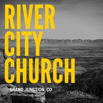 River City Church Grand Junction, CO