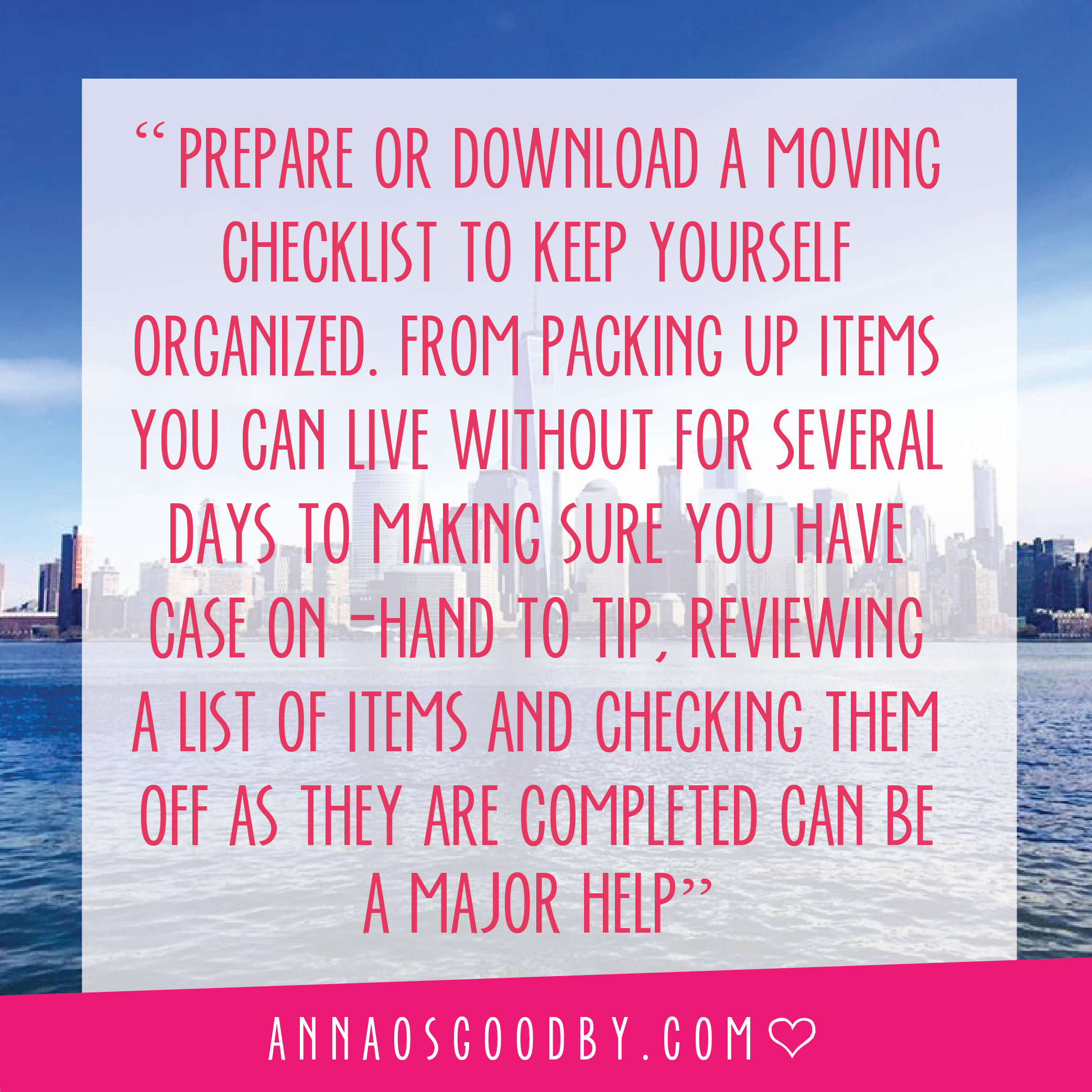 Anna Osgoodby Life + Design :: So You Want to Move to NYC :: Moving guide to New York City Moving Process for Long and Short Distance Moves