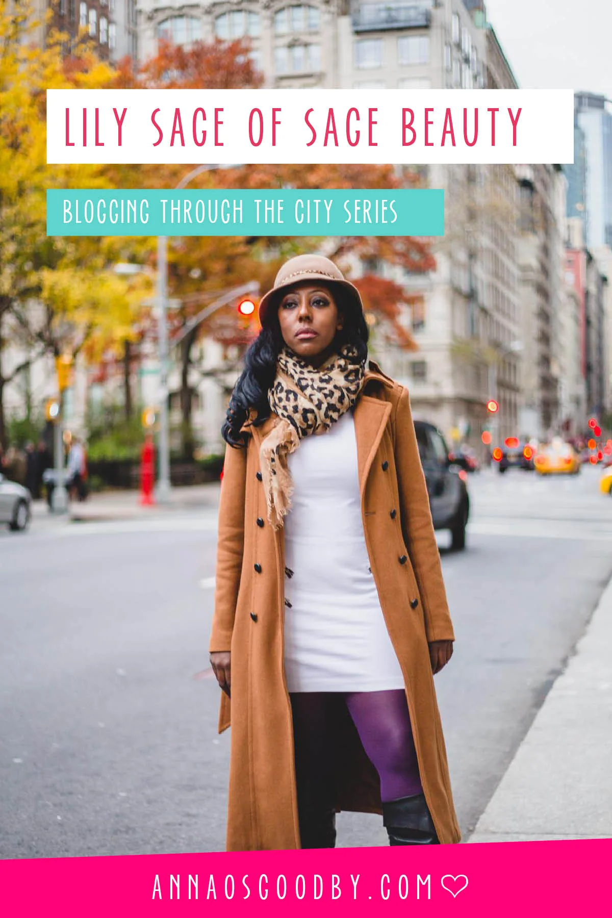 Blogging Through the City :: Lily Sage of Sage Beauty — Anna Osgoodby ...