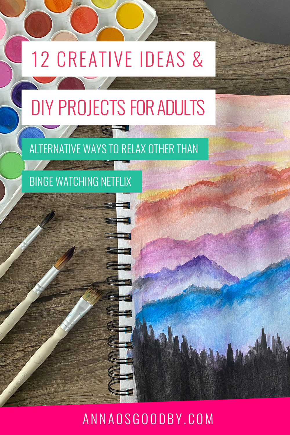 12 Creative Ideas  DIY Projects For Adults :: Alternative Ways to Relax  Other Than Binge Watching Netflix — Anna Osgoodby Life + Biz | Seattle  Lifestyle Blogger  Goals Coach