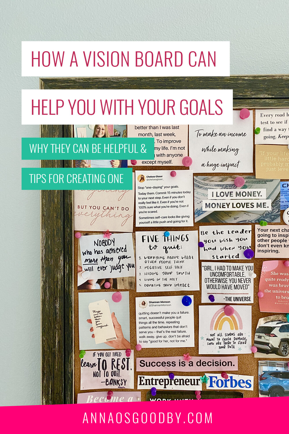 How A Vision Board Can Help You With Your Goals Anna Osgoodby Life Biz Seattle Lifestyle Blogger Goals Coach