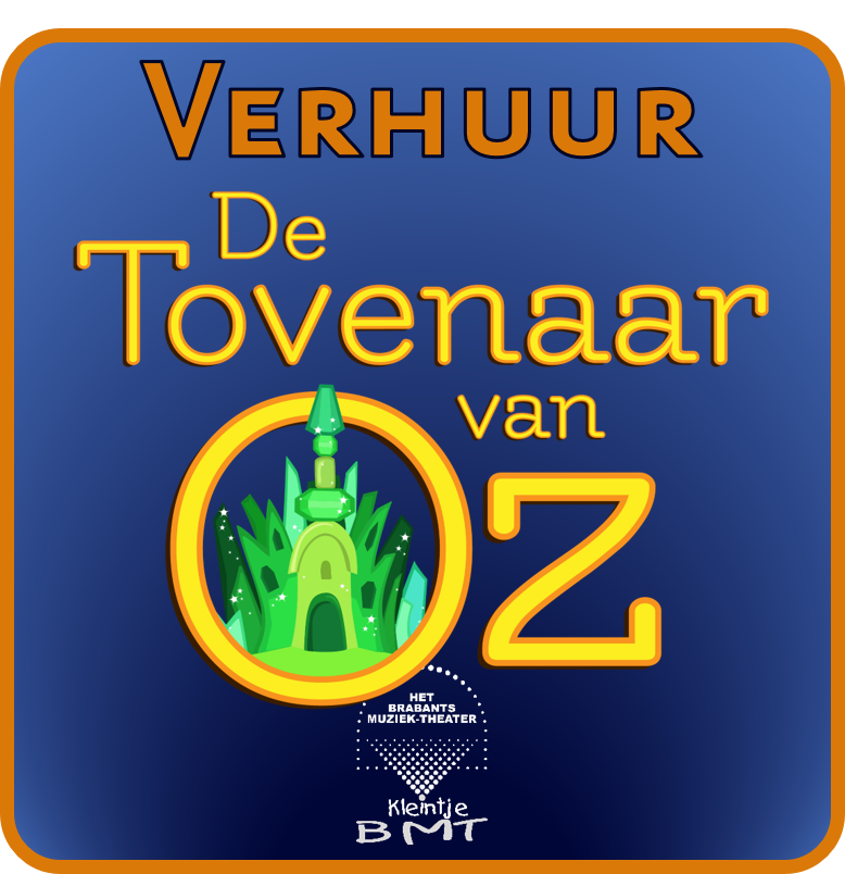 Verhuur De Tovenaar van Oz