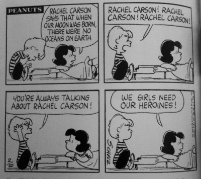 By the time “Silent Spring” was published in 1962, Rachel Carson was a household name, as evidenced by this “Peanuts” cartoon at the time.