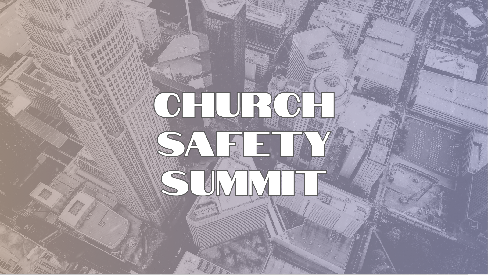 Church Safety Summit