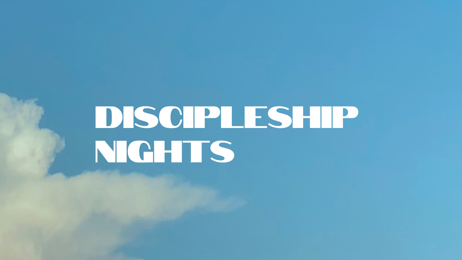 Discipleship Nights