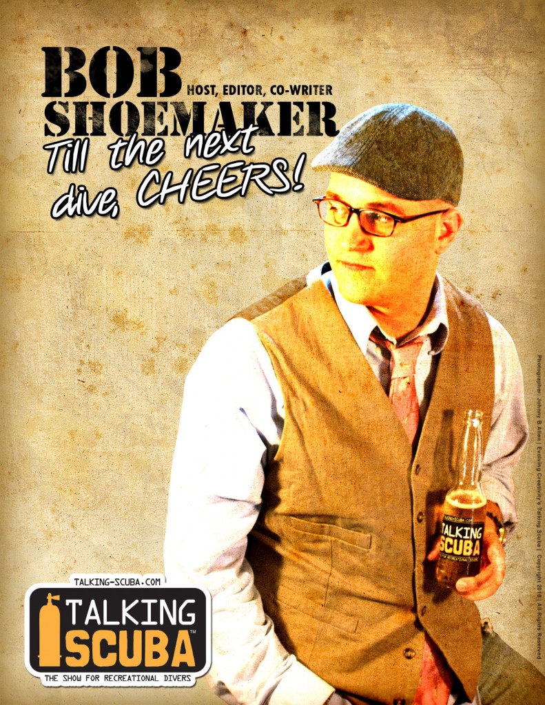 Promotional poster of Bob Shoemaker for Talking Scuba