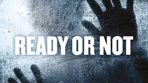 ready or not.jpg