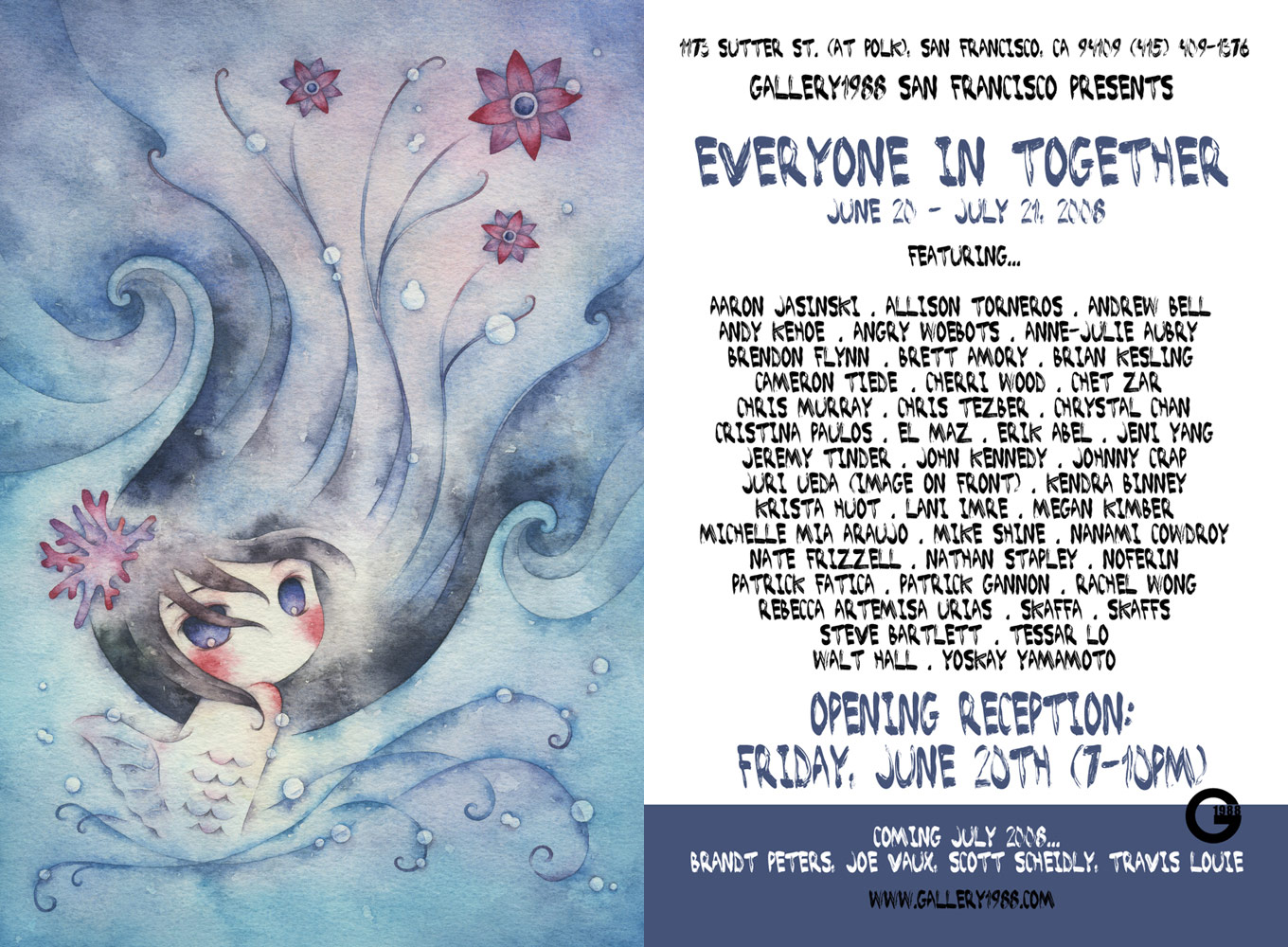 Everyone In Together @ Gallery 1988SF • Opening Reception: June 20, 2008