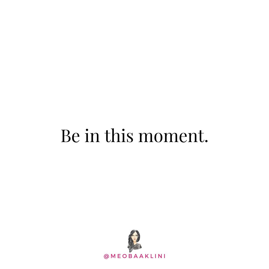 be in this moment quotes on white.jpg