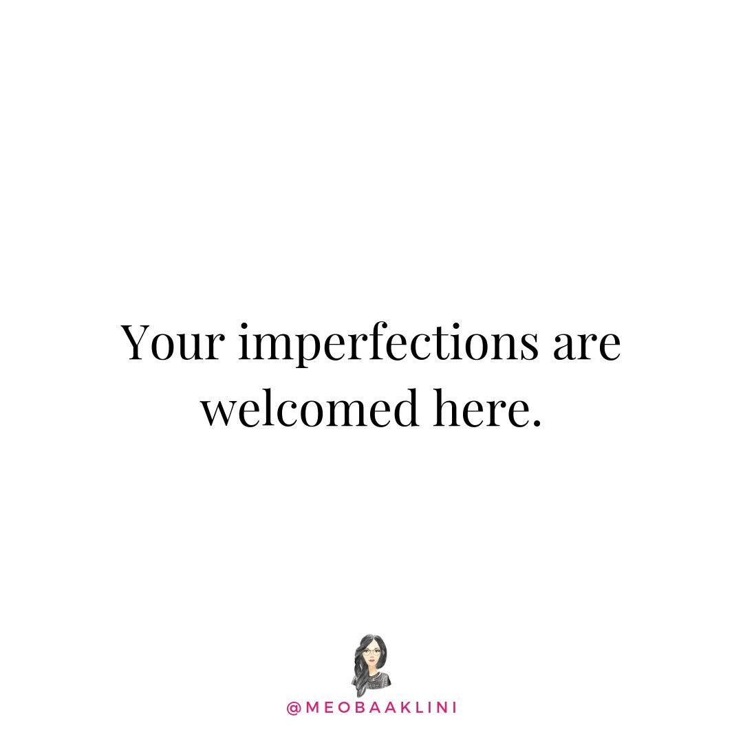 imperfections welcomed quote.jpg