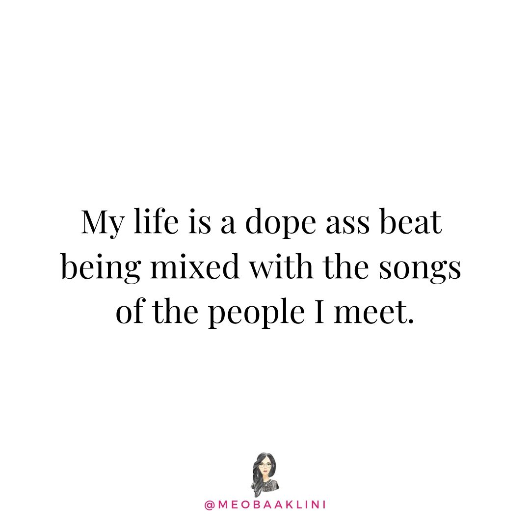my life is a dope ass beat quote.jpg