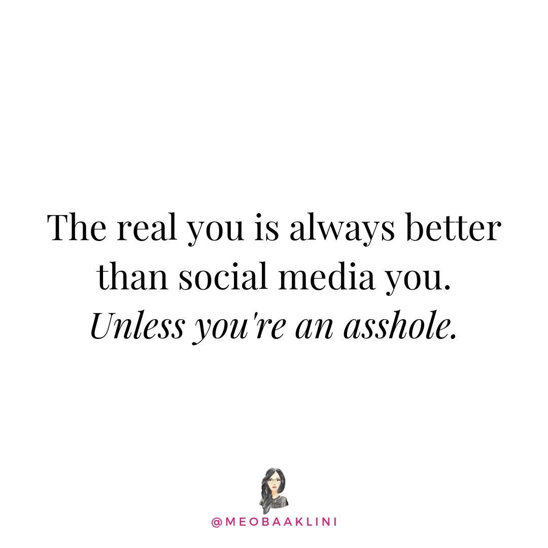 real you better than social media .jpg