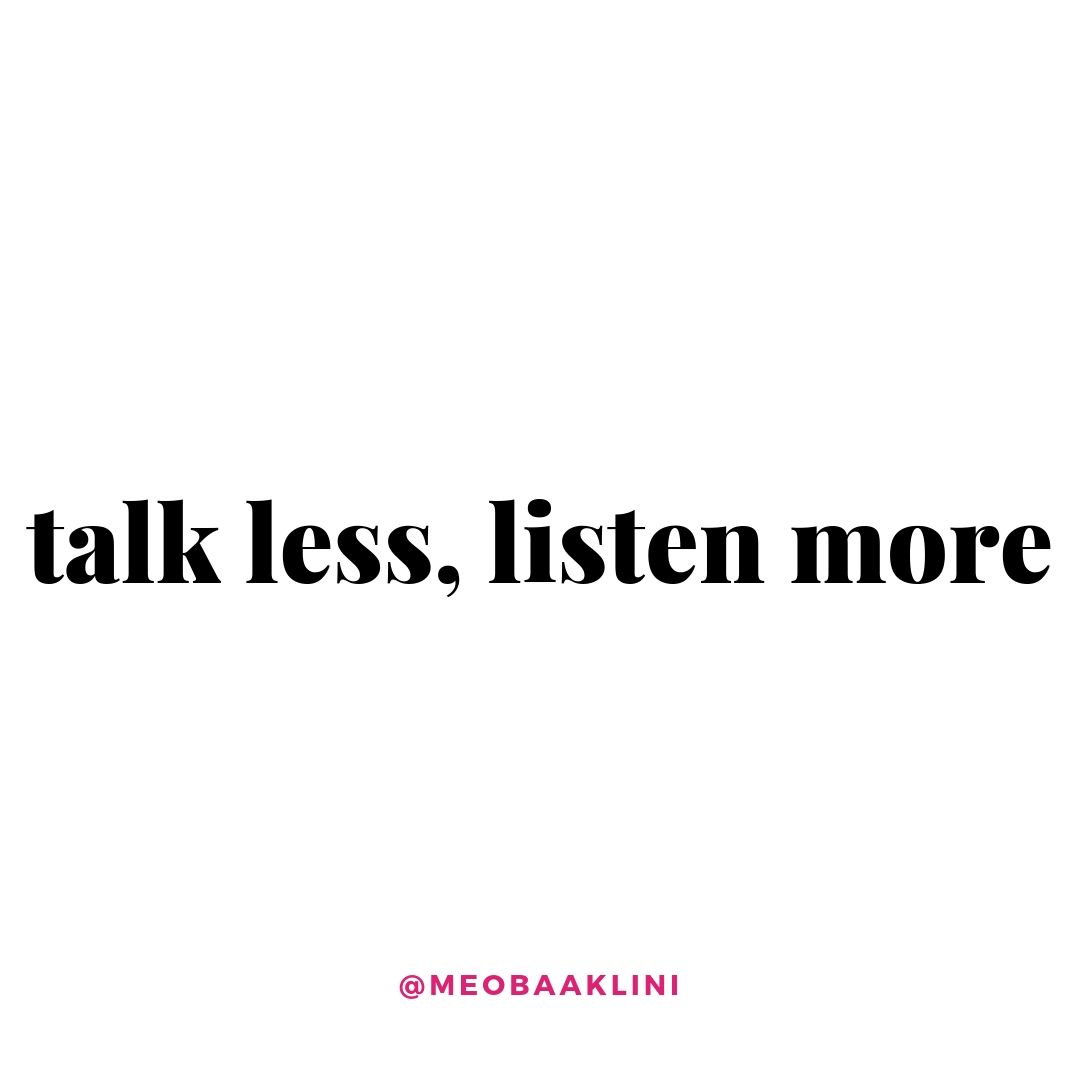 talk less listen more quote on white background.jpg
