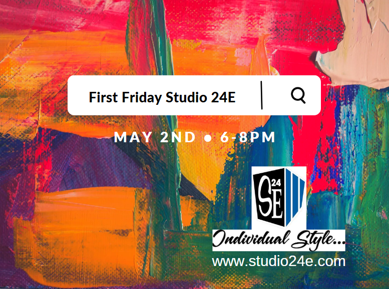 First Friday Studio 24E 