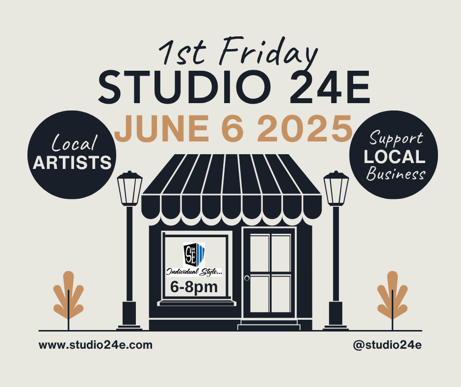 First Friday Studio 24E