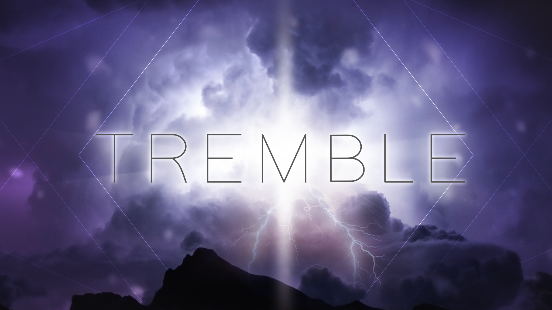 Tremble - Week 4