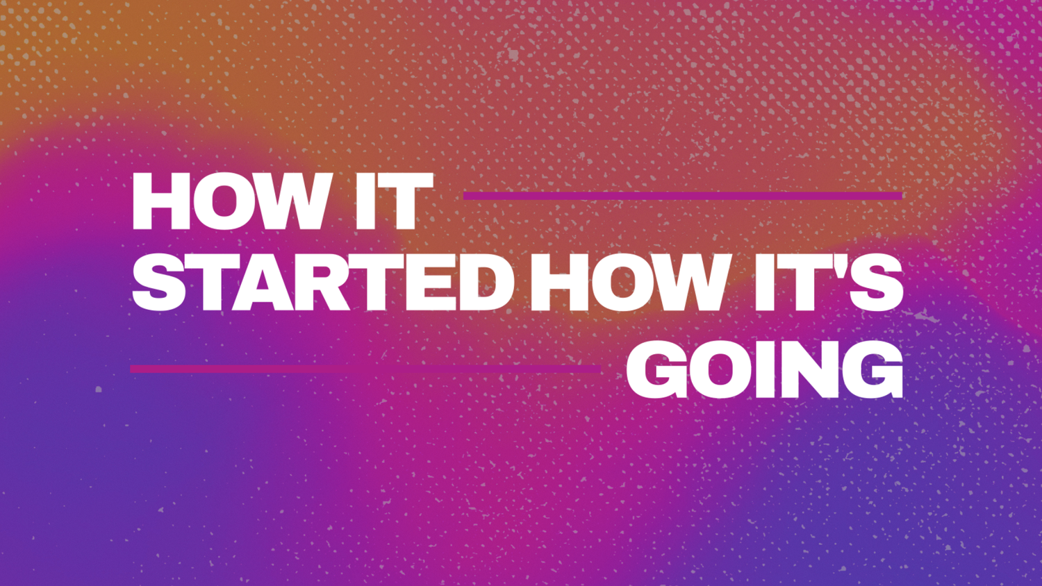 How It Started How It's Going episode artwork