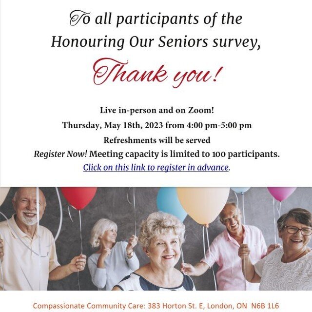 Did you complete our survey, Honouring Our Seniors? If so, you're invited to join us this week for our Evening Of Gratitude event on Thursday, May 18th 2023 from 4:00 pm - 5:00 pm at our office (refreshments and food will be served) or online. For in