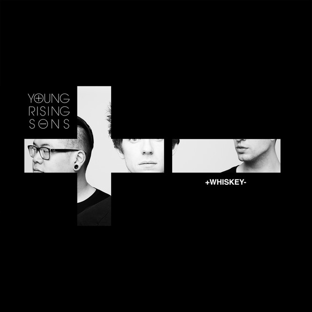 Young Rising Sons 'Whiskey' - Mixer