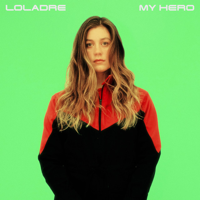 Loladre 'My Hero' - Mixer