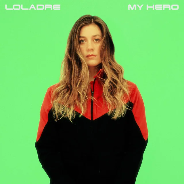 Loladre 'My Hero' - Mixer