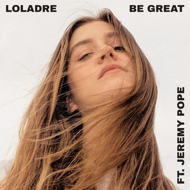 Loladre 'Be Great' - Mixer