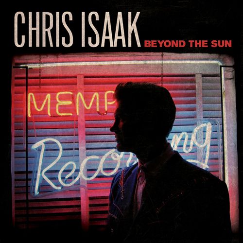 Chris Isaak - Beyond The Sun - Assistant Engineer