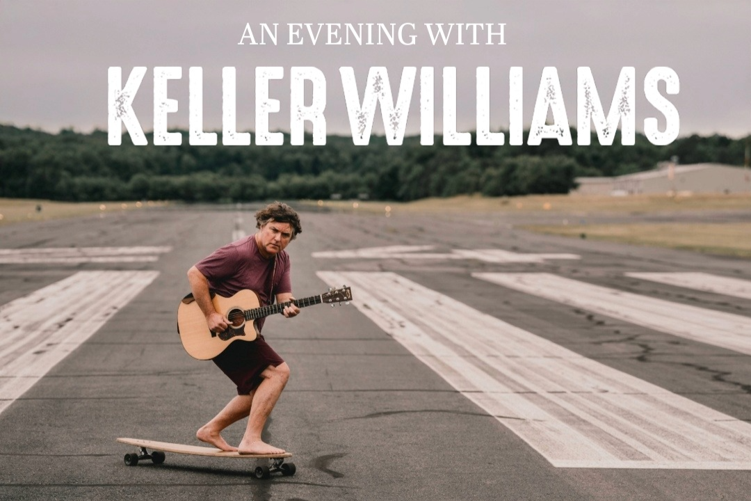 An Evening with Keller Williams