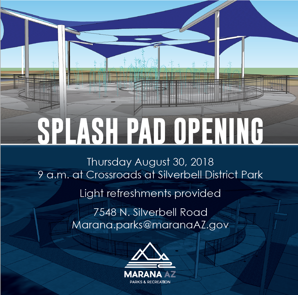 Splash Pad Grand Opening — Town of Marana