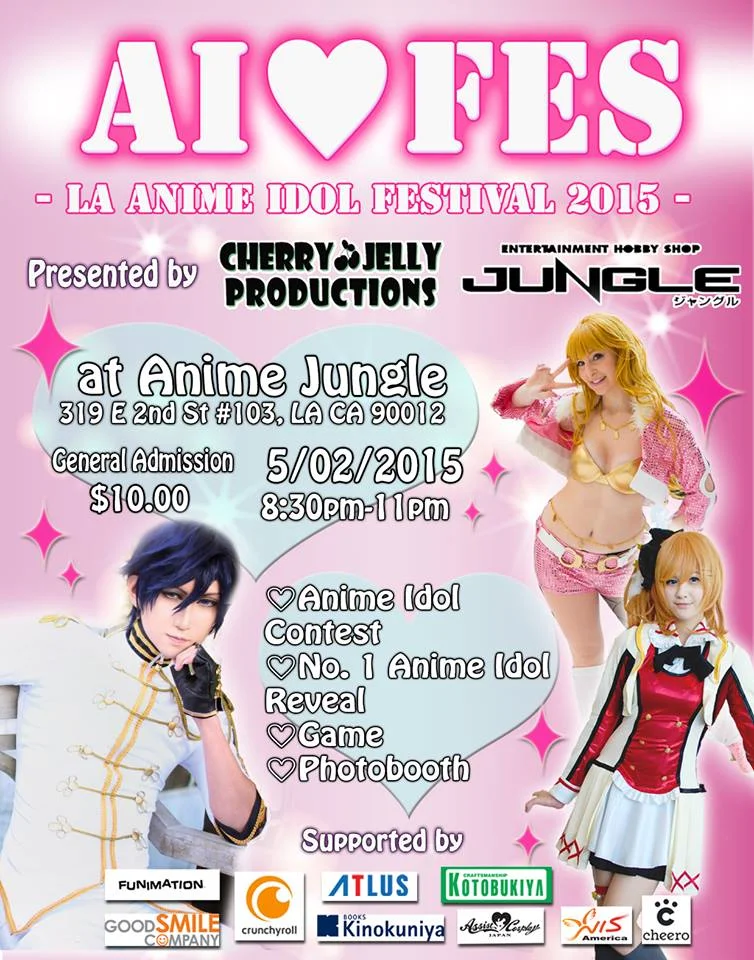 Ai♡Fes - LA Anime Idol Festival 2015 -