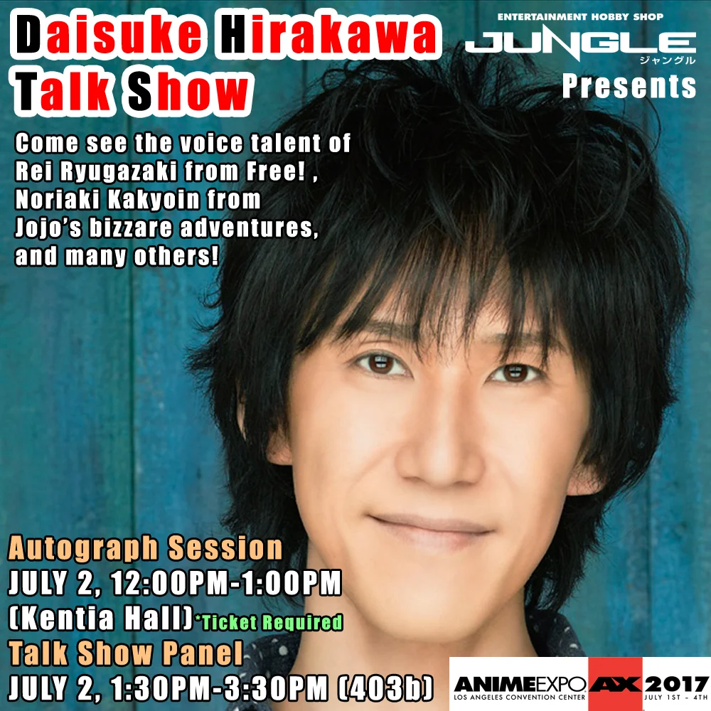 Translator for Daisuke Hirakawa's Panel at Anime Expo 2017