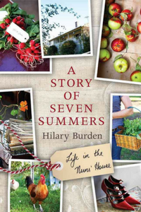 A STORY OF SEVEN SUMMERS   by hilary burden, 2012. published by allen &amp; unwin.