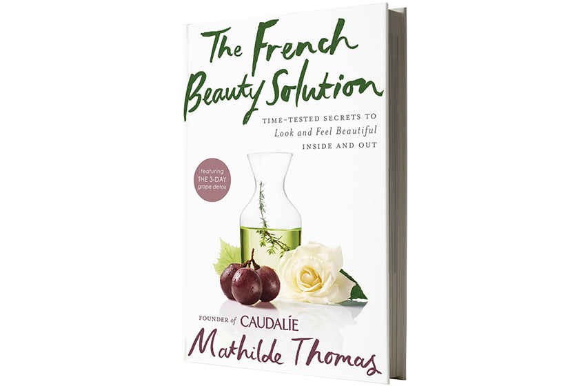  Thomas’s book&nbsp; The French Beauty Solution,&nbsp; available July 