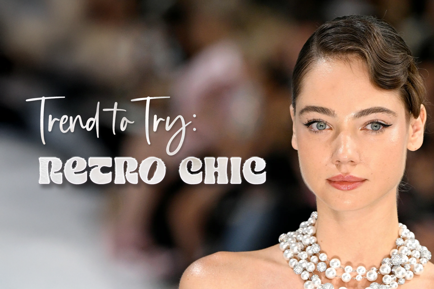 Trend to Try: Retro Chic