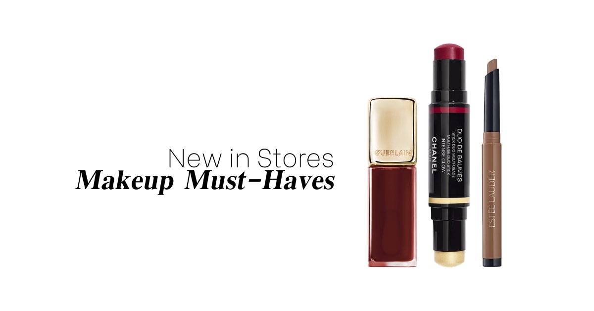 New In Stores: Makeup Must-Haves