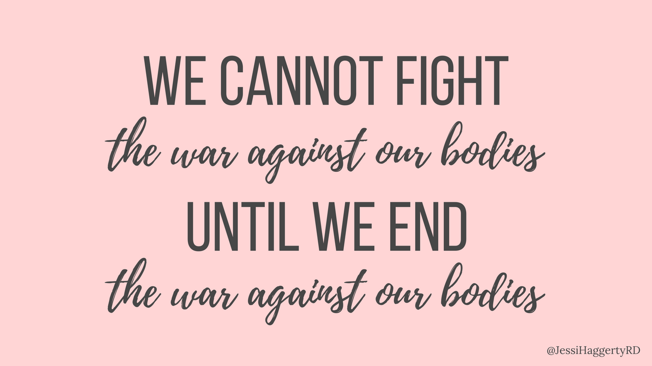 We Cannot Fight the War Against Our Bodies Until We End the War Against Our Bodies