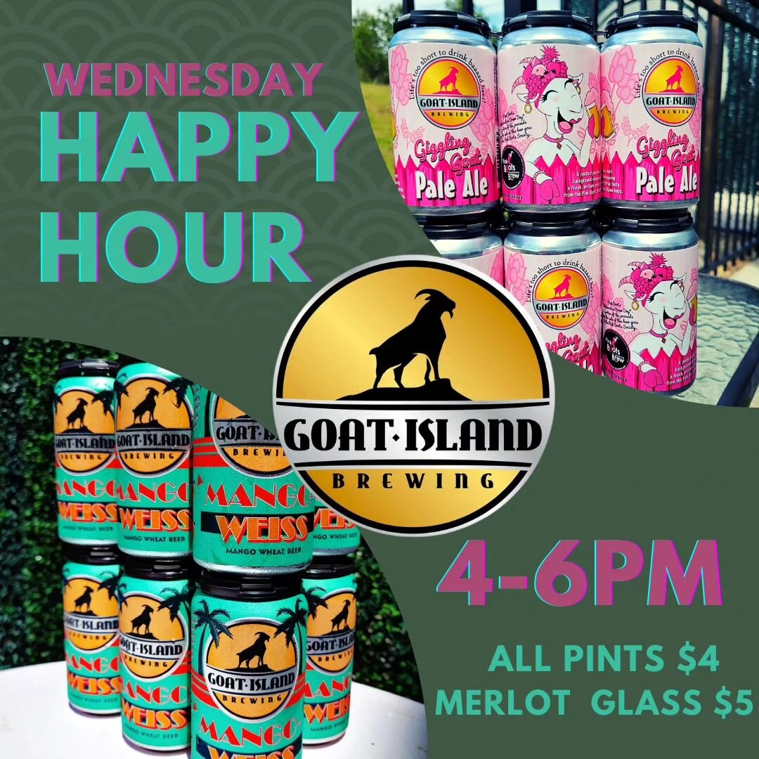 W E D N E S D A Y  at the Goat!
HAPPY HOUR 4-6PM 🍻

$4 pints of your choice 🍺
$5 Merlot wine glasses 🍷 

#nobaaaadbeer #goatislandbrewing #goatisland #craftbeer #happyhour #wednesday