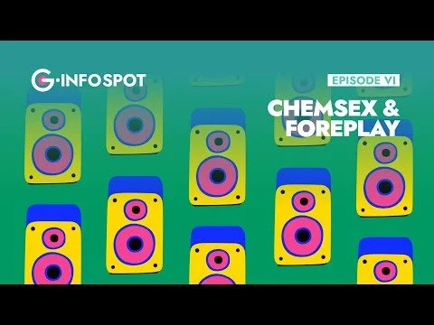 Chemsex & Foreplay