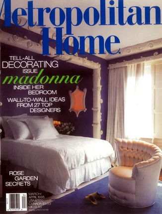 Metropolitan Home magazine cover featuring Madonna’s bedroom by Christopher Ciccone
