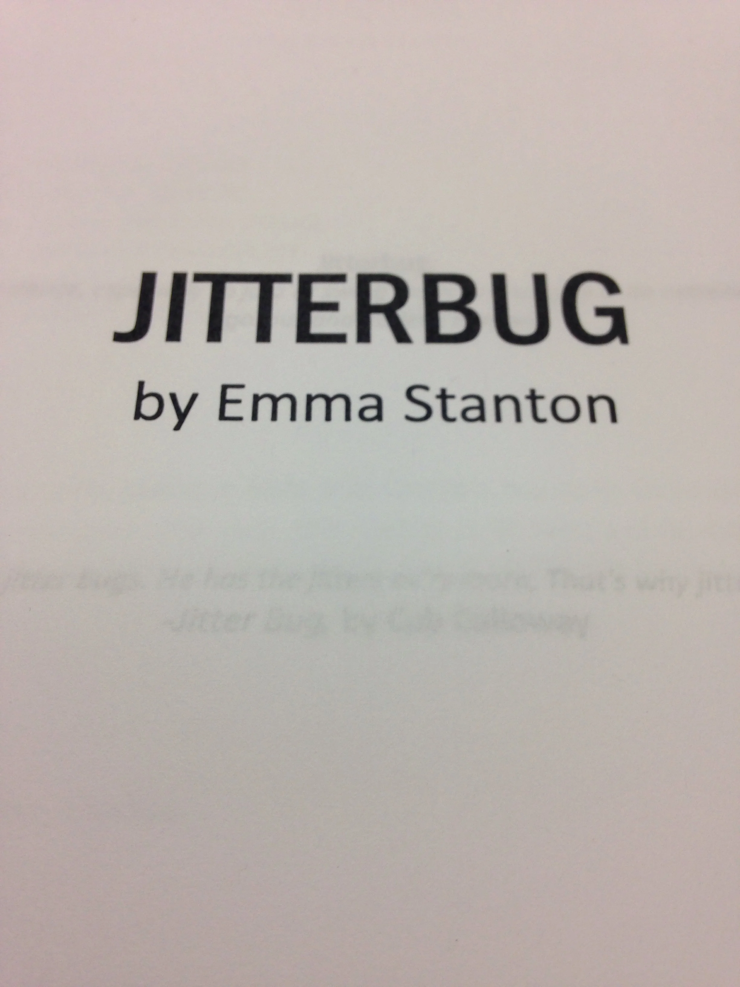 JITTERBUG - A New Play!