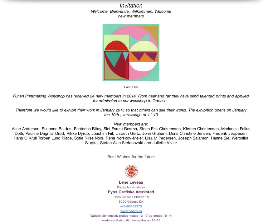 New members exhibition (2015) FUnen Graphic Workshop, Odense, Denmark
