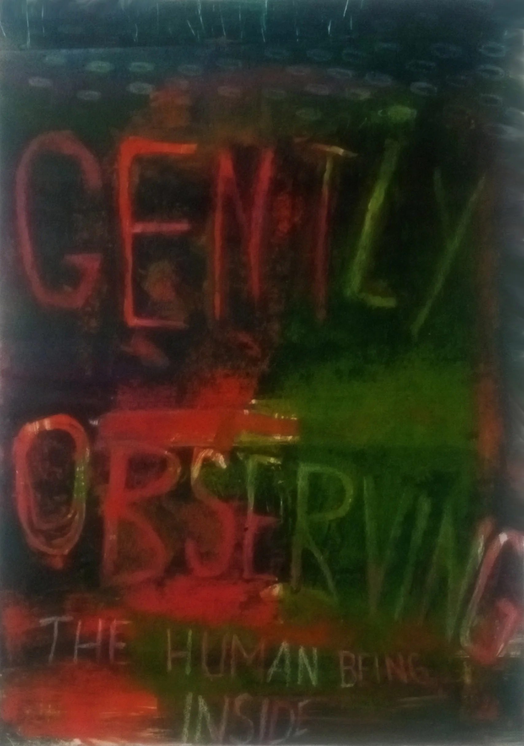 gently