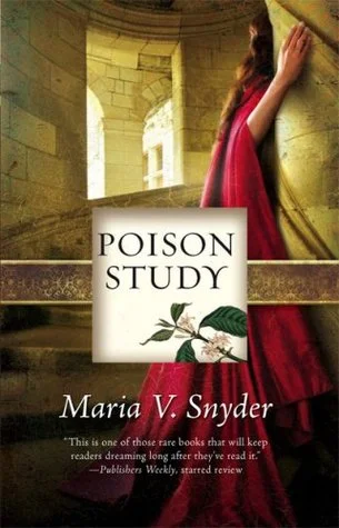 Poison Study - Mira - Maria V Snyder.jpg